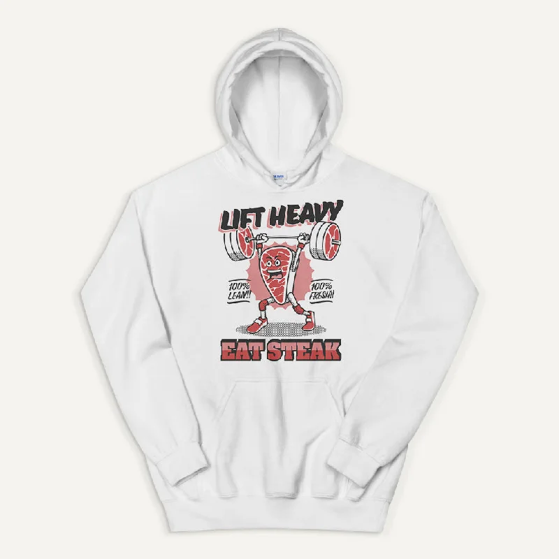 Lift Heavy Eat Steak Pullover Hoodie